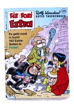 Rolf Kauka's Gutes Taschenbuch Fix und Foxi Extra Nr. 25